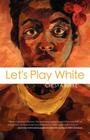 Let's Play White By Chesya Burke Cover Image