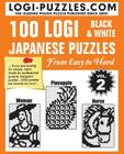 100 LOGI Black & White Japanese Puzzles: Easy to Hard By Urszula Marciniak (Editor), Joanna Diez (Translator), Andrzej Baran (Editor) Cover Image