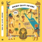 Ancient Egypt for Kids By Oldrich Ruzicka, Tomas Tuma (Illustrator), Scott Alexander Jones (Editor) Cover Image
