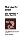Helicobacter Pylori: Basic Mechanisms to Clinical Cure 1996 Cover Image