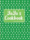 YaYa's Cookbook Green Polka Dot Edition By Pickled Pepper Press Cover Image