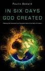 In Six Days God Created By Paulin Bedard Cover Image