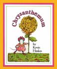 Chrysanthemum By Kevin Henkes, Kevin Henkes (Illustrator) Cover Image