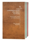 100 Conversations You Need to Have (Trilogy) By Perry Giuseppe Rizopoulos Cover Image