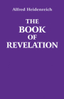 The Book of Revelation By Alfred Heidenreich Cover Image