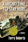 A Short Time to Stay Here Cover Image