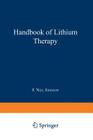 Handbook of Lithium Therapy By F. N. Johnson (Editor) Cover Image
