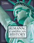 National Geographic Almanac of American History By John Thompson, James Miller Cover Image