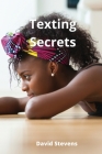 Texting Secrets By David Stevens Cover Image