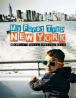 My First Trip to New York: A Family's Travel Survival Guide By Giovanni Simeone (Photographer), Sara Degonia Cover Image