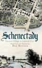Schenectady: Frontier Village to Colonial City By Don Rittner (Editor) Cover Image