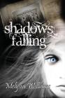 Shadows Falling (Lost #2) By Melyssa Williams Cover Image