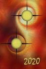 2020: Calendario e Agenda settimanale 2020 + calendario mensile + 20 pagine Indirizzi +20 pagine foderate +20 pagine Blanco By Gabi Siebenhuhner Cover Image