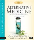 Alternative Medicine (Christian Handbook) By Donal O'Mathuna, Walt Larimore MD Cover Image