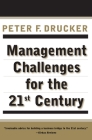 Management Challenges for the 21st Century By Peter F. Drucker Cover Image