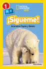 National Geographic Readers: Sigueme! (Follow Me!): Animales Papas y Bebes By Shira Evans Cover Image
