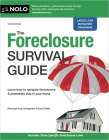 The Foreclosure Survival Guide: Keep Your House or Walk Away with Money in Your Pocket By Amy Loftsgordon Cover Image