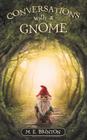Conversations with a Gnome By M. E. Brinton Cover Image