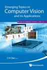 Emerging Topics in Computer Vision and Its Applications Cover Image