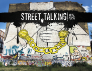 Street Talking: International Graffiti Art Cover Image