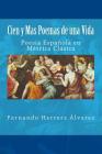 Cien y Mas Poemas de una Vida: Poesía Española en Métrica Clásica By Fernando Herrera Alvarez Cover Image