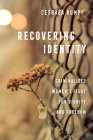 Recovering Identity: Criminalized Women's Fight for Dignity and Freedom By Cesraéa Rumpf Cover Image