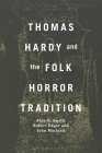 Thomas Hardy and the Folk Horror Tradition By Alan G. Smith, Robert Edgar, John Marland Cover Image