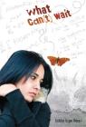 What Can(t) Wait By Ashley Hope Pérez Cover Image