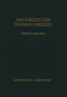 Handbuch Der Inneren Medizin By Gustav Von Bergmann, Walter Frey, Herbert Schwiegk Cover Image