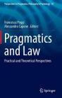Pragmatics and Law: Practical and Theoretical Perspectives (Perspectives in Pragmatics #10) Cover Image