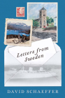 Letters from Sweden By David Schaeffer Cover Image
