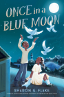 Once in a Blue Moon By Sharon G. Flake Cover Image