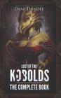 Lust of the Kobolds: The Complete Book By Dani Dundee Cover Image