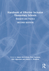 Handbook of Effective Inclusive Elementary Schools: Research and Practice By James McLeskey (Editor), Fred Spooner, Bob Algozzine Cover Image
