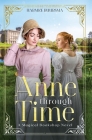 Anne Through Time: A Magical Bookshop Novel By Harmke Buursma Cover Image