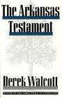 The Arkansas Testament By Derek Walcott Cover Image