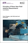 Principles of Planar Near-Field Antenna Measurements (Electromagnetic Waves) By Stuart Gregson, John McCormick, Clive Parini Cover Image