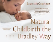 Natural Childbirth the Bradley Way: Revised Edition Cover Image