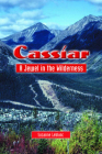 Cassiar: A Jewel in the Wilderness Cover Image