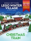 Build Up Your LEGO Winter Village: Christmas Train Cover Image