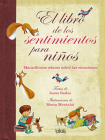 El libro de los sentimientos para niños  /  The Book of Feelings for Children By Jesus Ballaz Cover Image