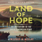 Land of Hope: An Invitation to the Great American Story  Cover Image