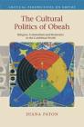 The Cultural Politics of Obeah (Critical Perspectives on Empire) Cover Image