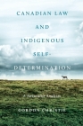 Canadian Law and Indigenous Self‐determination: A Naturalist Analysis Cover Image