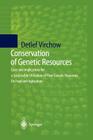 Conservation of Genetic Resources: Costs and Implications for a Sustainable Utilization of Plant Genetic Resources for Food and Agriculture By Detlef Virchow Cover Image