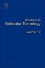Advances in Molecular Toxicology: Volume 12 Cover Image