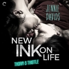 New Ink on Life By Jennie Davids, Kate Zane (Read by), Carly Robbins (Read by) Cover Image