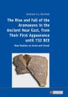 The Rise and Fall of the Aramaeans in the Ancient Near East, from Their First Appearance until 732 BCE: New Studies on Aram and Israel Cover Image