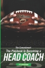 The Commitment: The Playbook to Becoming a Head Coach By Darvin Alexander Cover Image