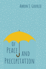 Of Peace and Precipitation Cover Image